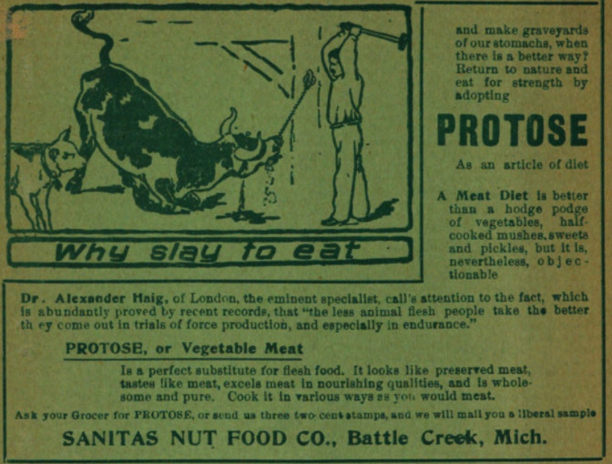 A yellowed advertisement for Protose, showing an illustration of a man holding a hatchet above his head while looking down at a mournful cow. The caption reads "Why slay to eat"